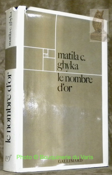 Le nombre d’or. Rites et rythmes pythagoriciens dans le développement …