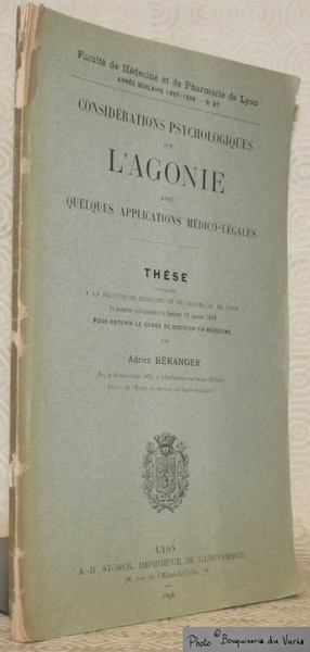 Considérations psychologiques sur l’Agonie avec quelques applications médico-légales. Thèse.