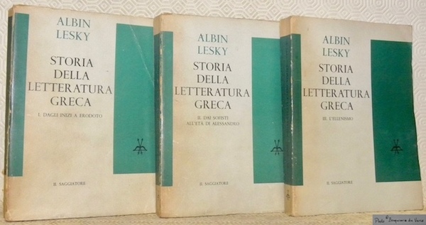Storia della letteratura greca. 3 Vol. I: Dagli inizi a …