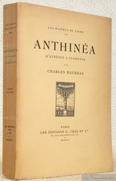 Anthinéa. D’Athènes à Florence. Edition décorée de compositions originales et …