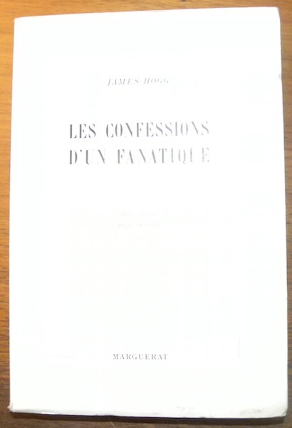 Les confessions d’un fanatique. Traduit de l’anglais par Jacques Papy.