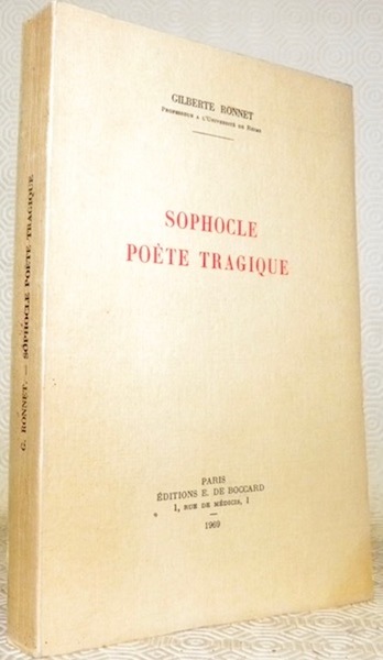 Sophocle, poète tragique.