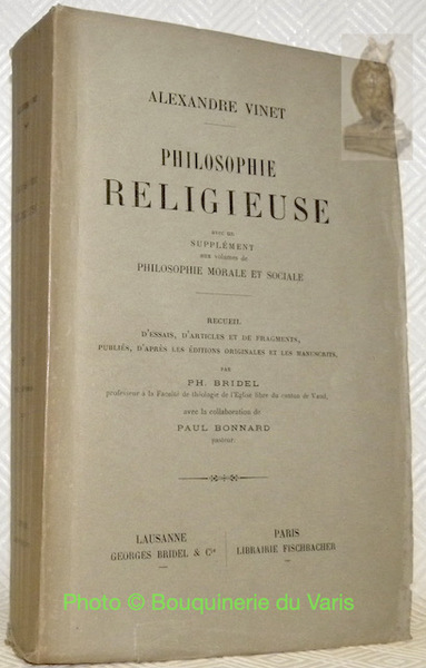 Philosophie religieuse, avec supplément aux volumes de la philosophie morale …