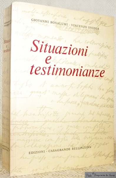 Situazioni e testimonianze. Antologia per il grado medio delgi studi.