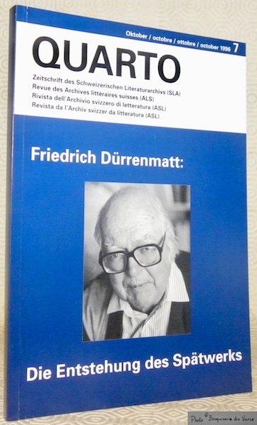 Friedrich Dürrenmatt: Die Entstehung des Spätwerks. Quarto 7. Zeitschrift des …