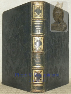 Collection intégrale et universelle des orateurs sacrés. Publiée par l’Abbé …