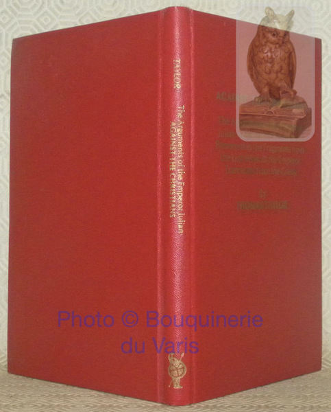 The Arguments of the Emperor Julian Against the Christians. Translated …
