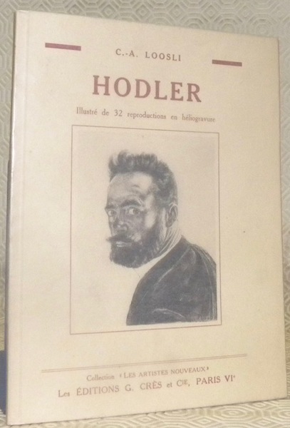 Hodler. Illustré de 32 reproductions en héliogravure. Collection Les artistes …