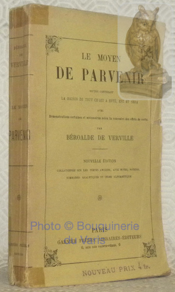 Le moyen de parvenir. Oeuvre contenant la raison de ce …