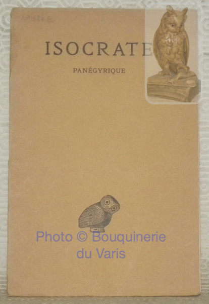 Panégyrique. Texte établi par Georges Mathieur. Collection des Universités de …