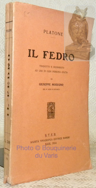 Il Fedro. Tradotto e dichiarato ad uso ogni persona colta …