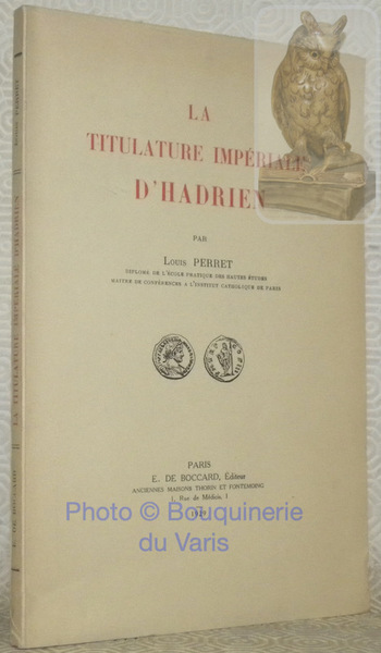 La titulature impériale d’Hadrien.