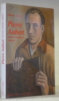 Pierre Aubert graveur et peintre vaudois.