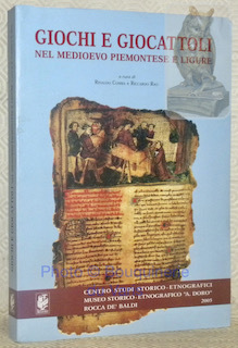 Giochi e giocattoli nel Medioevo piemontese e ligure. Collana Fra …