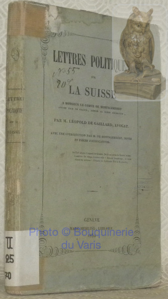 Lettres politiques sur la Suisse à Monsieur le Comte de …
