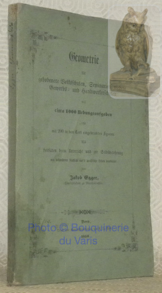 Geometrie für gehobenere Volksschulen, Seminarien, niedere Gewerbs- und Handwerksschulen. Mit …