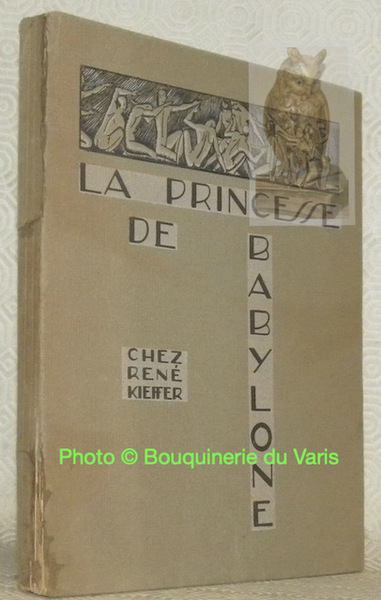 La princesse de Babylone. Roman. Illustré par Barte.