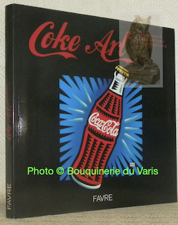 Coke Art. Jean-Louis Foucqueteau Art Collection. Conception & Design: Oscar …