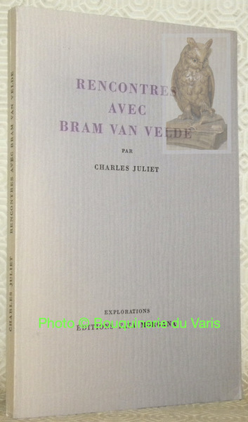 Rencontres avec Bram van Vilde. Collection Explorations.