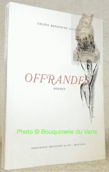 Offrande. Poèmes. Hors-texte de Mady Gonseth-Renaud.