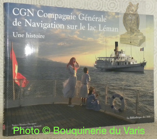 CGN Compagnie Générale de Navigation sur le lac Léman. Une …