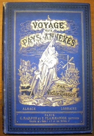 Voyage aux pays annexés.