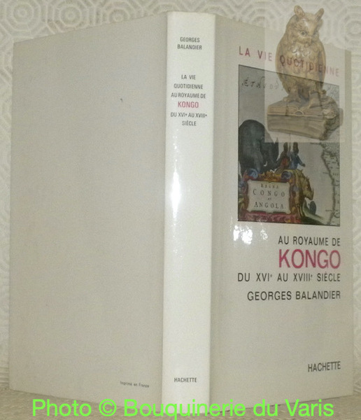 La vie quotidienne au royaume de Kongo du XVIe au …