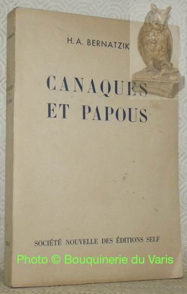 Canaques et Papous. (Sudsee). Traduit de l’allemand par Henri Daussy.