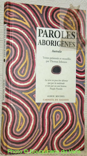 Paroles aborigènes. Australie. Textes présentés et recueillis par Thomas Johnson. …