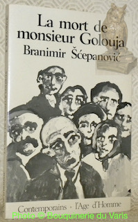 La mort de monsieur Golouja et autres nouvelles. Traduit du …