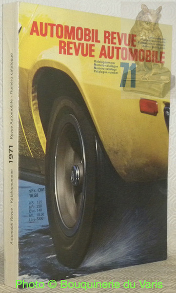 Automobil Revue. Revue automobile. 1971.