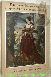 Peinture et dessin en Suisse au quinzième et au seizième …