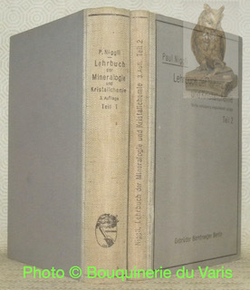 Lehrbuch der Mineralogie und Kristallchemie. Dritte, Vollständig umgearbeitete Auflage. Teil …