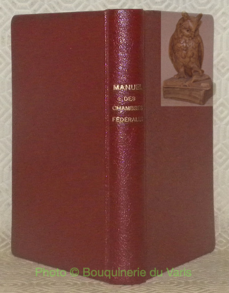 Manuel des Chambres Fédérales.