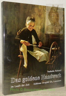 Das goldene Handwerk im Laufe der Zeit.