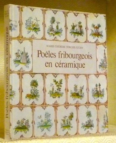 Poêles fribourgeois en céramique.