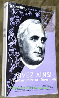 Vivez ainsi. L'art de vivre en bonne santé et de …