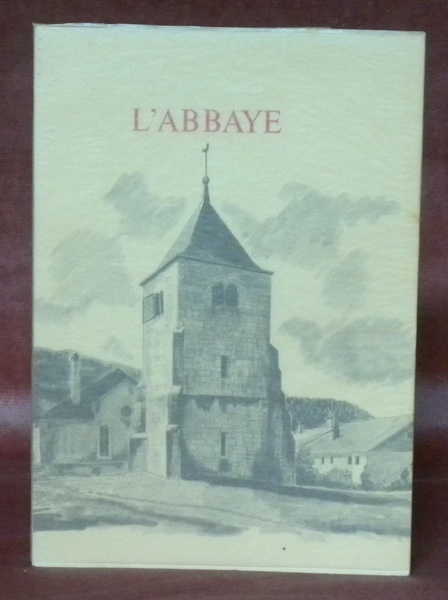 L'Abbaye 1571 - 1971.