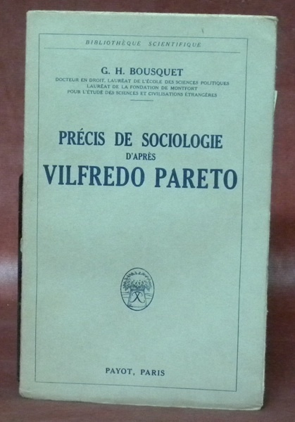 Précis de sociologie d'après Vilfredo Pareto.