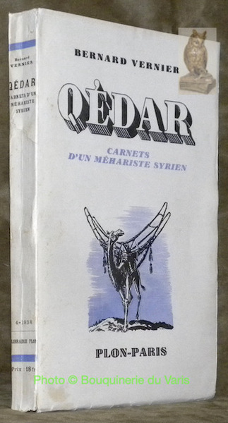 Qédar. Carnets d'un méhariste syrien.