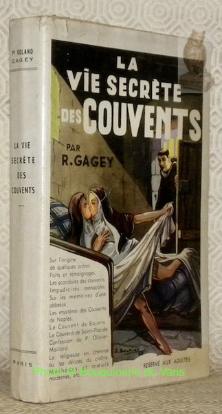 La vie secrète des couvents.