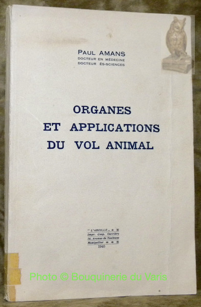 Organes et applications du vol animal.