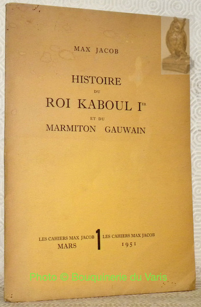 Histoire du Roi Kaboul Ier et du marmiton Gauwain.