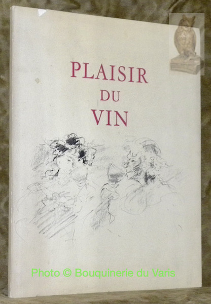 Plaisir du vin.