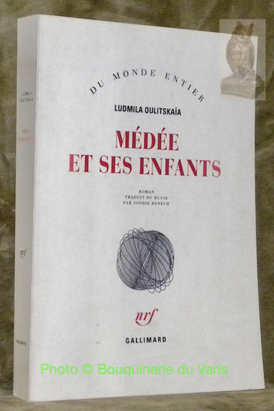 Médée et ses enfants. Roman traduit du russe par Sophie …