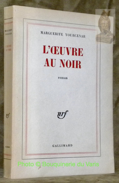 L'oeuvre au noir. Roman.