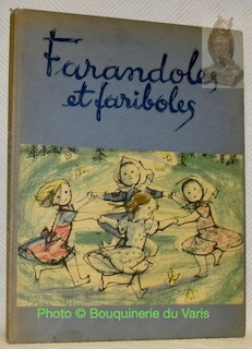 Farandoles et fariboles.
