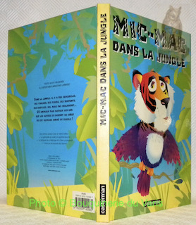 Mic-Mac dans la jungle.