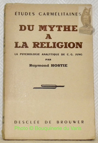 Du mythe à la religion dans la psychologie analytique de …