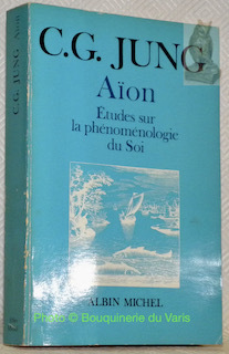 Aïon. Etudes sur la phénoménologie du soi. Traduit de l’allemand …